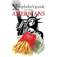 The Xenophobe's Guide to the Americans