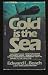 Books : Cold Is the Sea