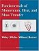  : Fundamentals of Momentum, Heat and Mass Transfer