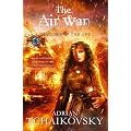 The Air War (Shadows of the Apt 8)