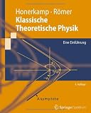 Produkt-Bild: Klassische Theoretische Physik: Eine Einf&uuml;hrung (Springer-Lehrbuch)