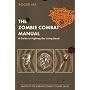 The Zombie Combat Manual: A Guide to Fighting the &hellip by Roger Ma