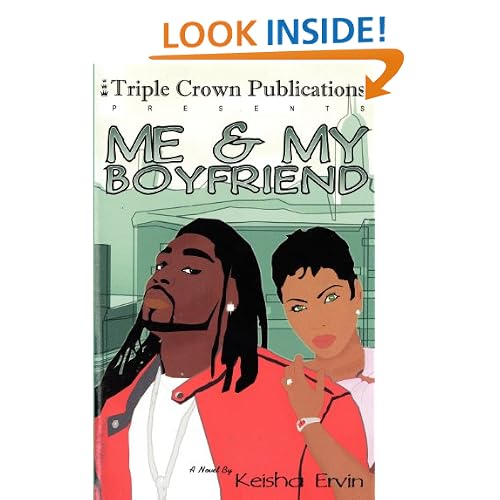 Me & My Boyfriend (Triple Crown Publications Presents)