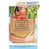 Hungry for Change: The How-to-Guide for Breaking Free from the Diet Trap