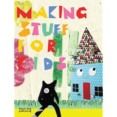 Making Stuff For Kids