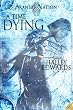 A Time of Dying (Araneae Nation)