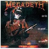 So Far,So Good,So What-Remasteredvon "Megadeth"