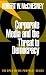 Corporate Media and the Threat to Democracy (Open Media Series)
