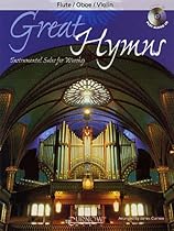 Great Hymns: Flute/Oboe/Violin - Grade 3-4 Great Hymns: Flute/Oboe/Violin - Grade 3-4