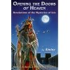 Opening the Doors of Heaven: The Mysteries of Isis
