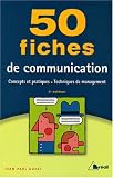 Revue Bréal  / 50 fiches de communication : Concepts et pratiques, Techniques de management