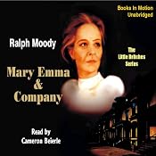 Mary Emma & Company: Little Britches #4 | [Ralph Moody]