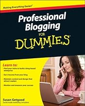 Professional Blogging For Dummies