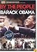 By the People: The Election of Barack Obama
