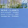 Movie Classics ~ Brief Encounter, Amadeus, Death in Venice, 2001, Apocalypse Now, Philadelphia