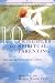 10 Principles for Spiritual Parenting: Nurturing Your Child's Soul