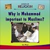 Why is Muhammad Important to Muslims? (Step-up Religion)