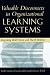 Books : Valuable Disconnects in Organizational Learning Systems: Integrating Bold Visions and Harsh Realities (Industrial and Organizational Psychology)