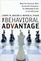 Behavioral Advantage, The: What the Smartest, Most Successful Companies Do Differently to Win in the B2B Arena