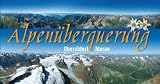  : Alpen&uuml;berquerung Oberstdorf-Meran: Auf dem Panoramaweg der Bergf&uuml;hrer