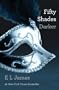 Fifty Shades Darker: Book Two of the Fifty Shades Trilogy