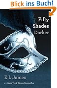 Fifty Shades Darker: Book Two of the Fifty Shades Trilogy (50 Shades Trilogy)