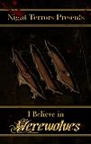 I Believe In Werewolves