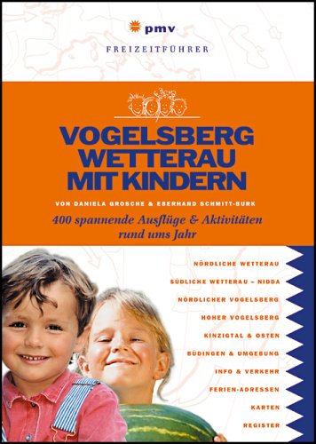 Vogelsberg, Wetterau mit Kindern