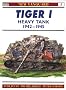 Tiger 1 (Osprey New Vanguard)