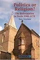 Politics or Religion?: The Reformation in Perth 1540-1570