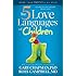 The 5 Love Languages of Children