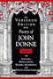 The Variorum Edition of the Poetry of John Donne, Vol. 8: The Epigrams, Epithalamions, Epitaphs, Inscriptions, and Miscellaneious Poems (Volume 8)