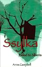 Ssylka: Exiled to Siberia