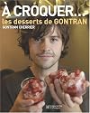 A croquer... Les desserts de GONTRAN