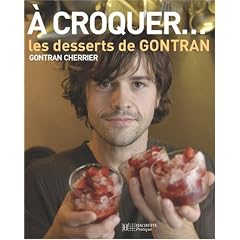 A croquer... Les desserts de GONTRAN
