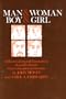 Man and Woman, Boy and Girl: Differentiation and Dimorphism of Gender Identity from Conception to Maturity