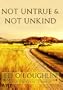 Not Untrue & Not Unkind