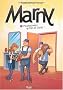 Marny, Tome 1 : Ma belle-m�re, qu'elle se casse !