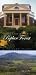Thomas Jefferson's Poplar Forest: A Private Place