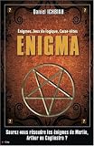 Enigma : 250 Enigmes, jeux de logique, casse-t�te