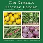 Organic Kitchen Garden 2010 Wall Calendar: Recipes and Tips by Ann Lovejoy and Robin Bachtler Cushman