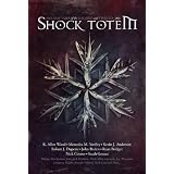 Shock Totem: Holiday Tales of the Macabre and Twisted 2011 (Kindle Edition) newly tagged 