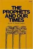 Prophets and Our Times