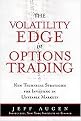 The Volatility Edge in Options Trading (New Technical Strategies for Investing in Unstable Markets) (Hardcover)
