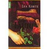 Die Maurin: Romanvon "Lea Korte"