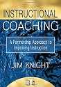 Instructional Coaching: A Partnership Approach to Improving Instruction