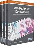 Web design and development : concepts, methodologies, tools, and applications
