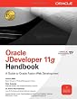Oracle JDeveloper 11g Handbook: A Guide to Fusion Web Development (Osborne ORACLE Press Series)