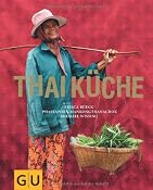 Thaik�che (Themenkochbuch): Amazon.de: Prisca Ruegg, Michael Wissing, Phassaporn Mankongthanachok: B&uuml;cher
