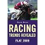 Racing Trends Revealed Flat 2009